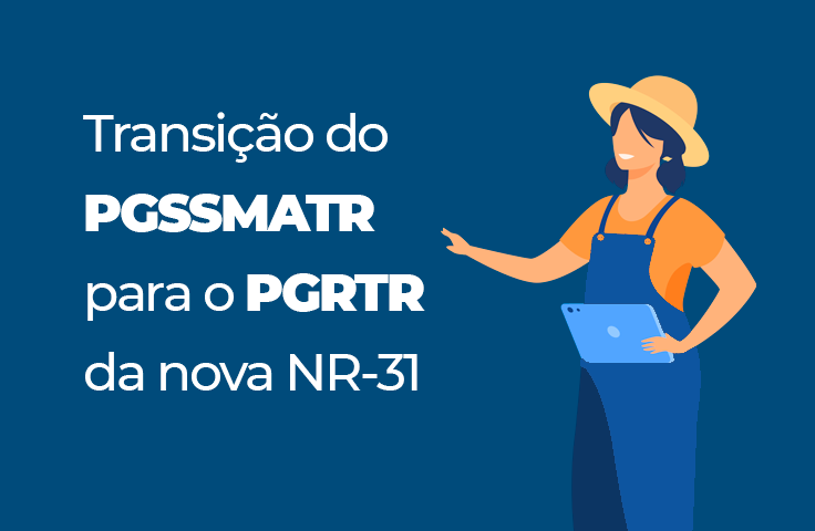 Transi O Do Pgssmatr Para O Pgrtr Da Nova Nr Blog Sgg Sst