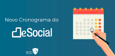 Novo Cronograma do eSocial SST