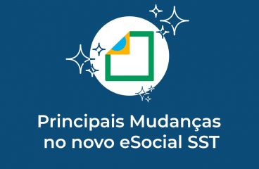 Principais Mudanças no novo eSocial SST