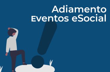 Adiado envio de eventos do eSocial SST