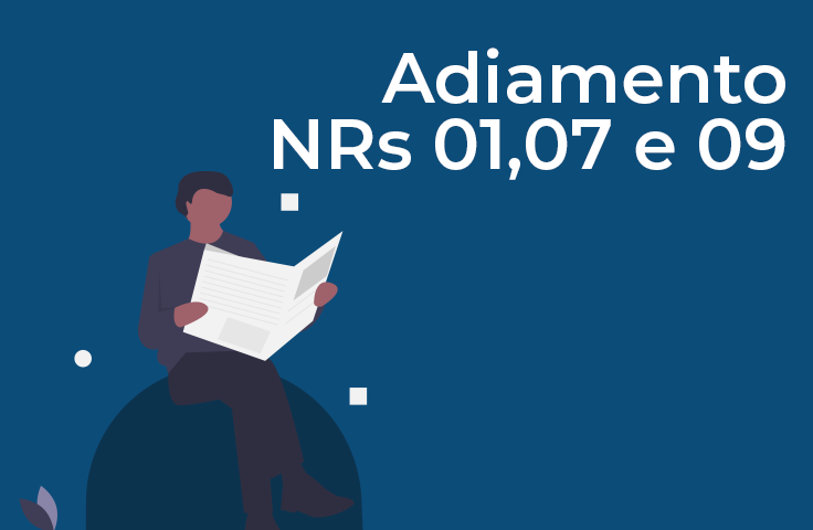 Adiamento novas NR-01, NR-07 e NR-09
