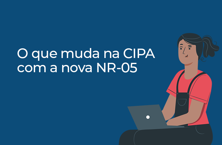 O que muda na CIPA com a nova NR-05