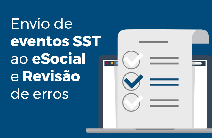 Envio de eventos de SST ao eSocial e revisão de erros