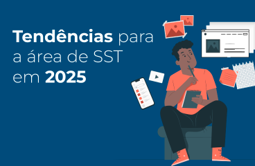 Tendências para a área de SST em 2025
