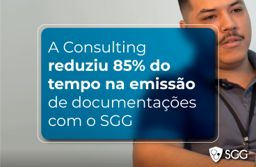 A Consulting reduziu 85% do tempo na emissão de documentações com o SGG