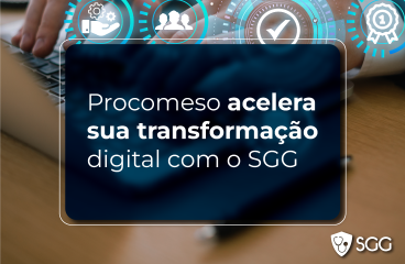 Case de Sucesso: Procomeso acelera sua transformação digital com o SGG